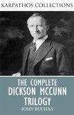 The Complete Dickson McCunn Trilogy (eBook, ePUB)