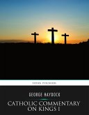 Catholic Commentary on Kings I (eBook, ePUB)