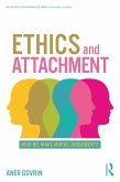 Ethics and Attachment (eBook, PDF)