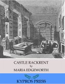 Castle Rackrent (eBook, ePUB)