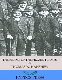 The Riddle of the Frozen Flame (eBook, ePUB) - W. Hanshew, Thomas