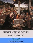 The Godly Man's Picture (eBook, ePUB)