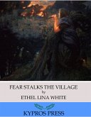 Fear Stalks the Village (eBook, ePUB)