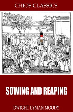 Sowing and Reaping (eBook, ePUB) - Moody, D.L.