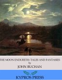 The Moon Endureth: Tales and Fantasies (eBook, ePUB)