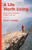 A Life Worth Living (eBook, ePUB)