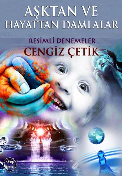 Asktan ve Hayattan Damlalar (eBook, ePUB) Asktan ve Hayattan Damlalar (eBook, ePUB)