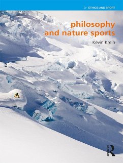 Philosophy and Nature Sports (eBook, ePUB) - Krein, Kevin