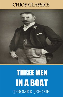 Three Men in a Boat (eBook, ePUB) - K. Jerome, Jerome