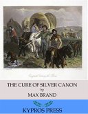 The Cure of Silver Canyon (eBook, ePUB)