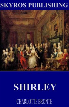 Shirley (eBook, ePUB) - Bronte, Charlotte