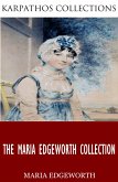 The Maria Edgeworth Collection (eBook, ePUB)