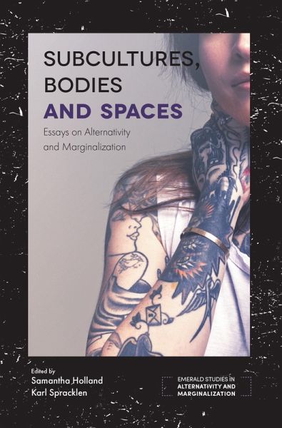 Subcultures, Bodies and Spaces (eBook, PDF) Subcultures, Bodies and Spaces (eBook, PDF)