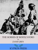 The Horses of Bostil's Ford (eBook, ePUB)