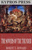 The Sowers of the Thunder (eBook, ePUB)