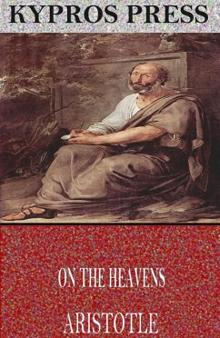 On the Heavens (eBook, ePUB) - Aristotle