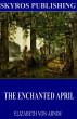 The Enchanted April (eBook, ePUB) - Bild 1