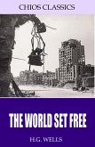 The World Set Free (eBook, ePUB)