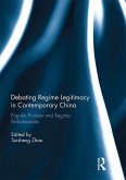 Debating Regime Legitimacy in Contemporary China (eBook, ePUB)