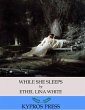 While She Sleeps (eBook, ePUB) - Bild 1
