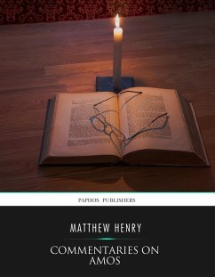 Commentaries on Amos (eBook, ePUB) - Henry, Matthew