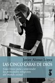 Las cinco caras de Dios (eBook, ePUB)