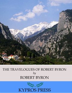 The Travelogues of Robert Byron (eBook, ePUB) - Byron, Robert
