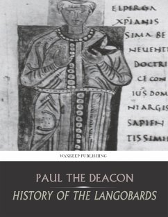 History of the Langobards (eBook, ePUB) - the Deacon, Paul