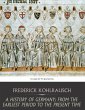 A History of Germany; from the Earliest... - Bild 1