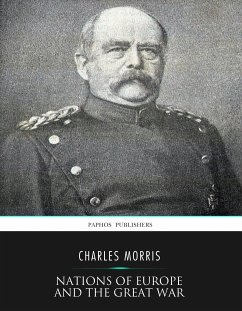 Nations of Europe and the Great War (eBook, ePUB) - Morris, Charles