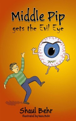 Cover Middle Pip gets the Evil Eye (eBook, ePUB)