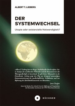 Der Systemwechsel (eBook, PDF) - Lieberg, Albert T.