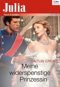 Meine widerspenstige Prinzessin (eBook, ePUB) - Crews, Caitlin