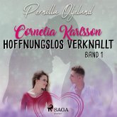 Cornelia Karlsson - hoffnungslos verknallt - Band 1 (MP3-Download)