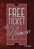 Free Ticket to Heaven (eBook, ePUB)