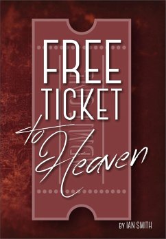 Free Ticket to Heaven (eBook, ePUB) - Smith, Ian