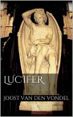 Lucifer (eBook, ePUB) Lucifer (eBook, ePUB)