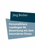 Personalbilanz Lesebogen 96 Bewerbung mit dem besonderen Etwas (eBook, ePUB)