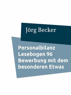 Personalbilanz Lesebogen 96 Bewerbung mit dem besonderen Etwas (eBook, ePUB) - Becker, Jörg