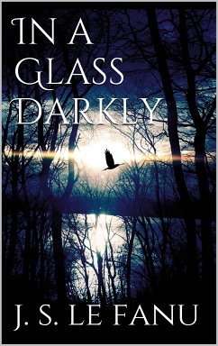 In a Glass Darkly (eBook, ePUB)