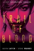 Trail Of Blood (eBook, ePUB) Trail Of Blood (eBook, ePUB)