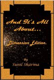 And it's all about... Dimensions Edition (First edition, #1) (eBook, ePUB)