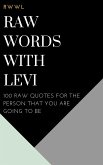 RWWL Raw Words With Levi (eBook, ePUB) RWWL Raw Words With Levi (eBook, ePUB)