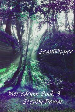 Cover SeamRipper (Mer'edrynn - A World in Danger, #3) (eBook, ePUB)
