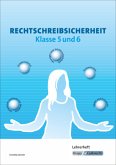 Rechtschreibsicherheit Klasse 5 und 6 - Lehrerheft