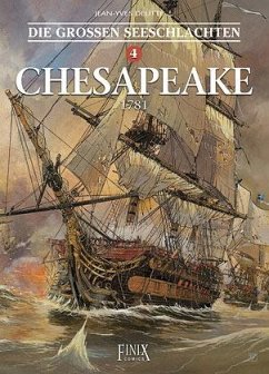 Die Großen Seeschlachten 4. Chesapeake - Delitte, Jean-Yves