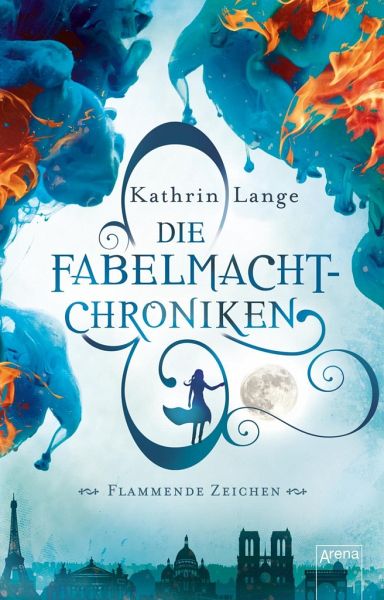 Flammende Zeichen / Die Fabelmacht-Chroniken Bd.1
