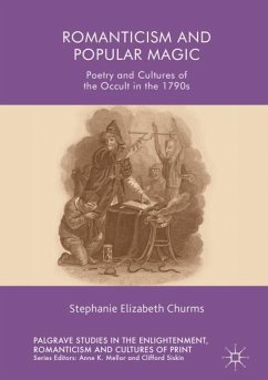Romanticism and Popular Magic - Churms, Stephanie Elizabeth