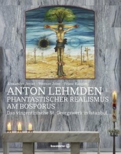 Anton Lehmden - Phantastischer Realismus am Bosporus - Jobst, Werner;Jernej, Alexander