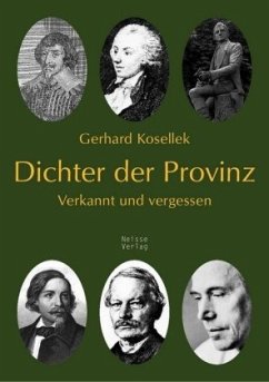 Dichter der Provinz - Kosellek, Gerhard